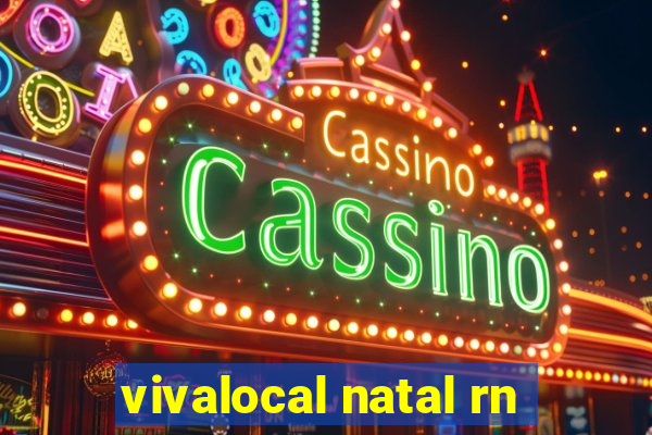 vivalocal natal rn